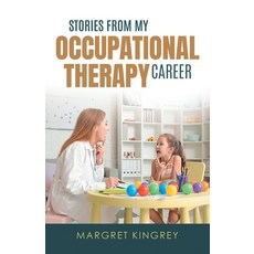(英文圖書)Stories from my Occupational Therapy Career 平裝版, Kravitz and Sons LLC, English, Paperback
