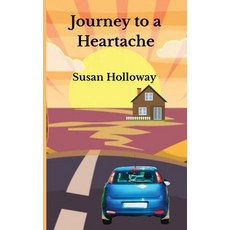 (영문도서)Journey to a Heartache Paperback, Arizona Book Publishing, English, 9798897051267