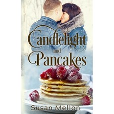 (영문도서) Candlelight and Pancakes Paperback, Independently Published, English, 9781705336373