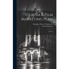 (영문도서) Tourism & Film Marketing Plan: 1993-94 Hardcover, Legare Street Press, English, 9781019955437