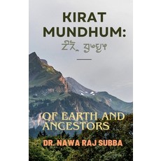 (英文圖書)Kirat Mundhum: Of Earth and Ancestors 平裝版, Dr. Nawa Raj Subba, 英文