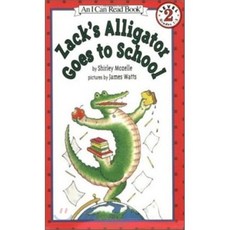 Zack's Alligator goes to School:, Harper Collins
