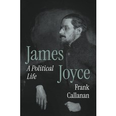 (外文書)James Joyce: A Political Life Hardcover, Princeton University Press, English