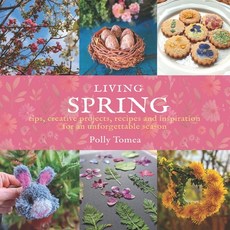 (英文圖書)Living Spring: tips creative projects recipes and inspiration for an unforgett... 平裝版, Independently Published, 英文