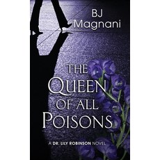 The Queen of All Poisons Hardcover, Encircle Publications, LLC, English, 9781645991571