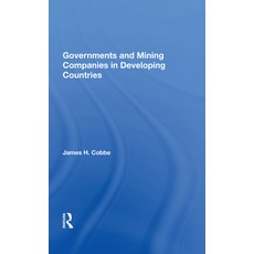 (영문도서)Governments And Mining Companies In Developing Countries Hardcover, Routledge, English, 9780367021627