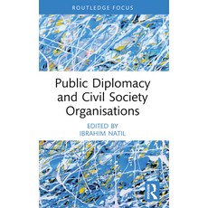 (영문도서) Public Diplomacy and Civil Society Organisations Paperback, Routledge, English, 9781032578903