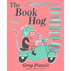 The Book Hog:, Tarah DeWitt, 9781368036894, Pizzoli, Greg / Pizzoli, Greg