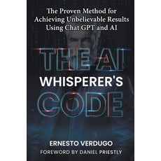 (영문도서) The AI Whisperer's Code Paperback, Ernesto Verdugo, English, 9798223865667