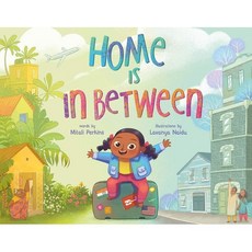 Home Is in Between, Farrar, Straus and Giroux