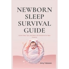 (英文圖書)Newborn Sleep Survival Guide: Quick Fixes Tips and Real-Life Solutions for New... 平裝版, Independently Published, 英文