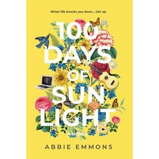 100 Days of Sunlight Paperback, Abbie Emmons