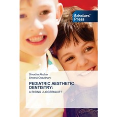 (英文圖書)Pediatric Aesthetic Dentistry 平裝版, Scholars' Press, 英文