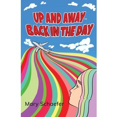 Up and Away - Back in the Day Paperback, Gatekeeper Press