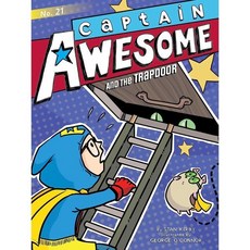 Captain Awesome 21 : Captain Awesome and the Trapdoor, Little Simon