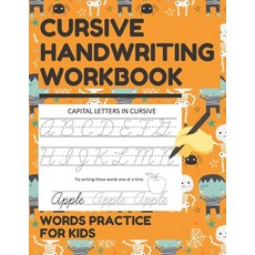 Cursive Handwriting Workbook Words Practice for Kids: Cursive Letter and Words Exercise Book for Tra... Paperback, Independently Published, English, 9798691953910