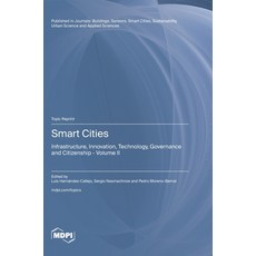 (英文圖書)Smart Cities: Infrastructure Innovation Technology Governance and Citizenship... 精裝版, Mdpi AG, 英文