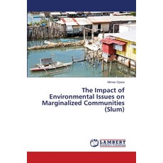 (英文圖書)The Impact of Environmental Issues on Marginalized Communities (Slum) 平裝版, LAP Lambert Academic Publis..., 英文