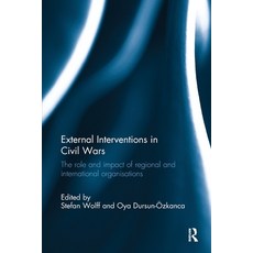 (英文圖書)External Interventions in Civil Wars: The Role and Impact of Regional and Intern... 平裝版, Routledge, 英文