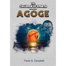 The Children of Sparta Present Agoge Paperback, Lighten Up Production, English, 9781736405420