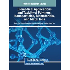(英文圖書)Biomedical Applications and Toxicity of Polymers Nanoparticles Biomaterials a... 精裝版, IGI Global, 英文