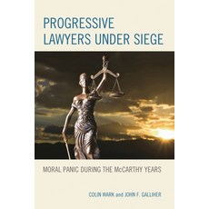 (英文圖書)Progressive Lawyers under Siege: Moral Panic during the McCarthy Years 精裝版, Lexington Books, 英文
