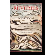 (영문도서)Reveries: With Art by William Blake Hardcover, Athena Press, English, 9798999701015