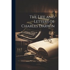 (영문도서) The Life and Letters of Charles Darwin Paperback, Legare Street Press, English, 9781022833555
