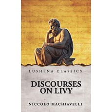(영문도서)Discourses on Livy Hardcover, Lushena Books, English, 9798902720188