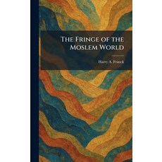 (英文圖書)The Fringe of the Moslem World 精裝版, Tradd Street Press, 英文