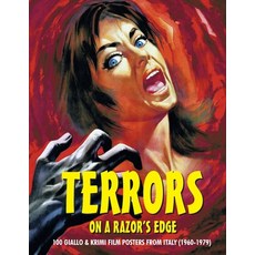 (영문도서) Terrors on a Razor's Edge: 100 Giallo & Krimi Film Posters From Italy (1960-1979) Paperback, Bonefyre Books, English, 9781838359577