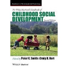 The Wiley-Blackwell Handbook of Childhood Social Development