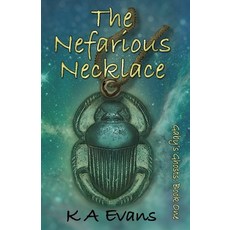 The Nefarious Necklace Paperback, Independently Published