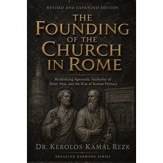 (英文圖書)The founding of the Church in Rome: Rethinking Apostolic Authority Peter Paul ... 平裝版, Kerolos LLC, 英文