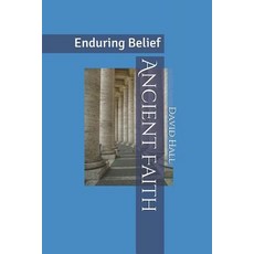 (英文圖書)Ancient Faith: Enduring Belief 平裝版, 英文, Independently Published