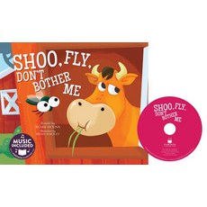 Shoo Fly Don't Bother Me Library Binding, Cantata Learning