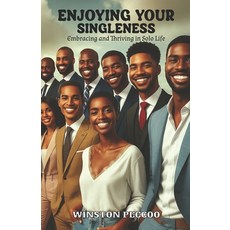 (英文圖書)Enjoying Your Singleness: Embracing and Thriving in Solo Life 平裝版, Independently Published, 英文