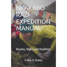 (英文圖書)Hkakabo Razi Expedition Manual: Routes Risks and Realities 平裝版, Independently Published, 英文