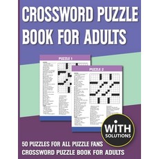 Crossword Puzzle Book For Adults: Puzzle Book For Enjoying Leisure Time With Solution Paperback, Independently Published, English, 9798742622246