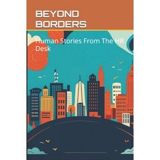(英文圖書)Beyond Borders: Human Stories From The HR Desk 平裝版, Independently Published, 英文