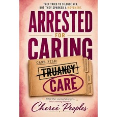 (영문도서)Arrested for Caring! Paperback, Welcome to the Storm Publis..., English, 9781970822212