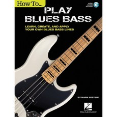 How to Play Blues Bass 블루스 베이스 교재 (온라인 음원 포함) Hal Leonard 할 레오나드