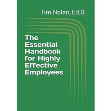 (영문도서) The Essential Handbook for Highly Effective Employees Paperback, Independently Published, English, 9798313708362