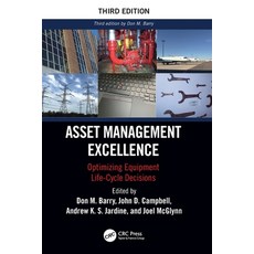 (영문도서)Asset Management Excellence: Optimizing Equipment Life-Cycle Decisions Paperback, CRC Press, English, 9781032679594