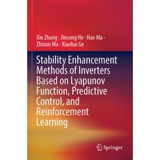 (영문도서) Stability Enhancement Methods of Inverters Based on Lyapunov Function Predictive Control an... Paperback, Springer, English, 9789811971938