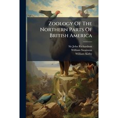 (영문도서)Zoology Of The Northern Parts Of British America Paperback, Nabu Press, English, 9781174536793