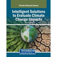(英文圖書)Intelligent Solutions to Evaluate Climate Change Impacts 平裝版, IGI Global, 英文