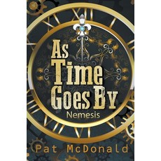 (英文圖書)As Time Goes By: Nemesis 平裝版, Strategic Book Publishing, 英文