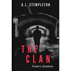 (영문도서) The Clan: Power's Shadows Paperback, Independently Published, English, 9798343568707