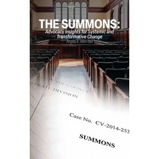 (영문도서) The Summons: Advocacy Insights for Systemic and Transformative Change Hardcover, Spines, English, 9798895694312